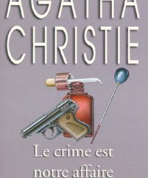 Le crime est notre affaire (Tommy et Tuppence Beresford tome 2) ❋❋❋ Agatha Christie