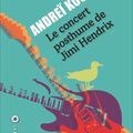 "Le concert posthume de Jimi Hendrix" de Andreï Kourkov