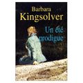 Un été prodige - Barbara Kingsolver