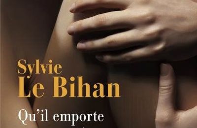 QU'IL EMPORTE MON SECRET - Sylvie LE BIHAN