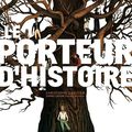 Le porteur d’histoire ; Gaultier Michalik : une bédé pour rêver et pour réfléchir!!