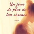 Mélusine Huguet "Un jour de plus de ton absence"