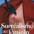 MUSEE DE MONTMARTRE - "SURREALISME AU FEMININ" 2023