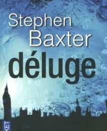  Déluge - Stephen Baxter 