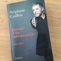 J'ai lu Journal d'un infréquentable de Stéphane Guillon (Editions Grasset)
