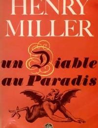 MILLER Henry / Un diable au paradis.