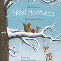 Hôtel Heartwood, Un hiver si doux tome 2