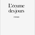 "L'écume des jours" - Boris Vian