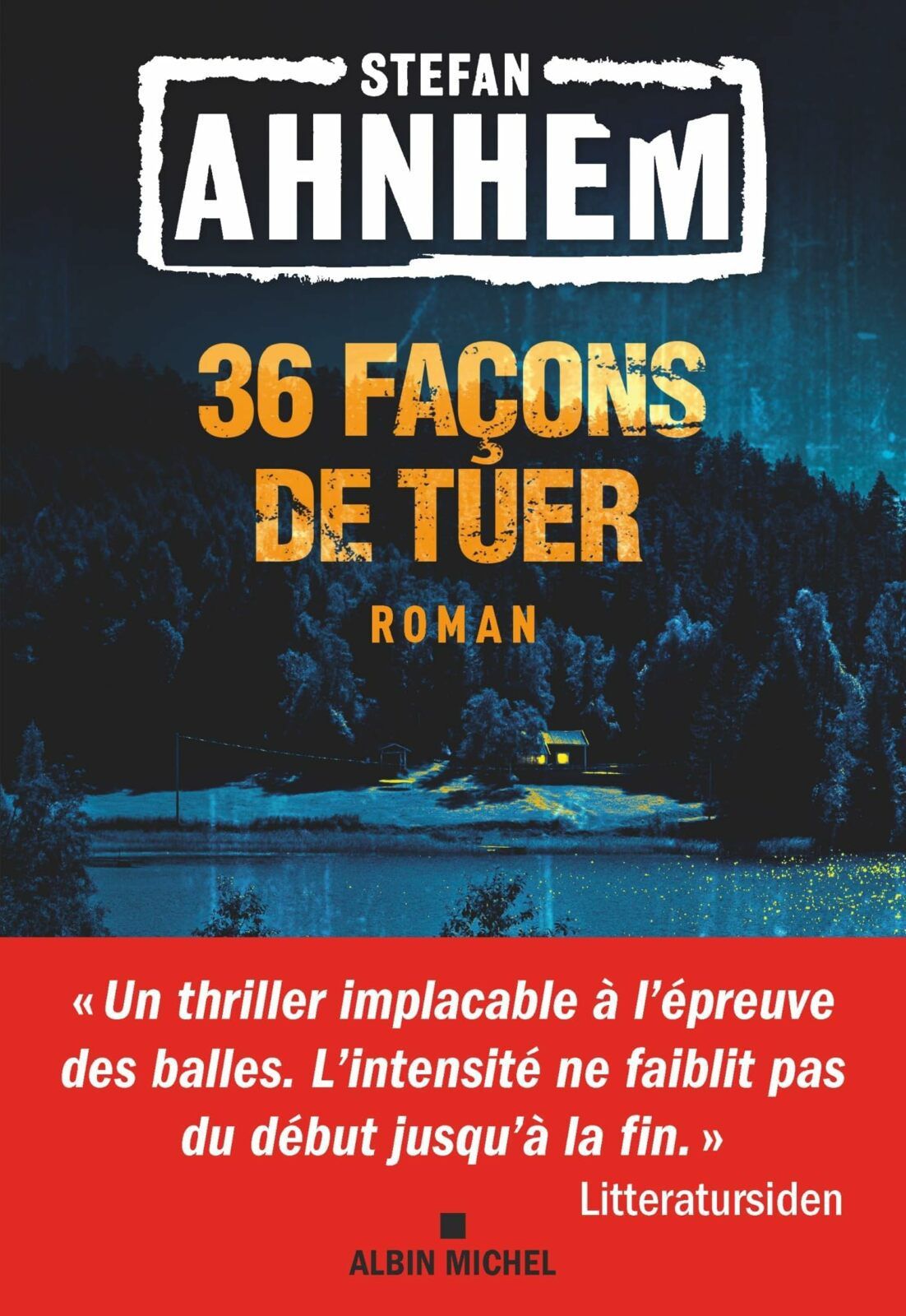 36 façons de tuer de Stefan Ahnhem
