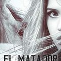 El Matador L'intégrale D'Isabelle Morot-Sir