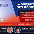 Qu'est-ce qu'une vraie région? Il est urgent d'ouvrir le débat! Un webinaire proposé par l'association des Régions de France.