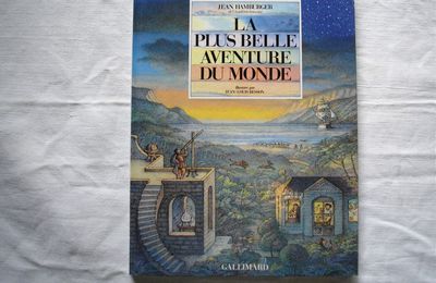 La plus belle aventure du monde, Jean Hamburger, éditions Gallimard 1988