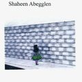 La vie au hasard de Shaheen Abegglen