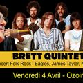 Brett Quintet : concert Eagles and C° le vendredi 4 Avril Espace Acapulco d'Ozoir