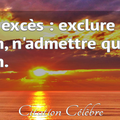 « Deux excès : exclure la raison, n’admettre que la raison »PASCAL