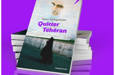 Actualités livres : Deux puissants témoignages sur Téhéran