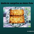 Gratin de courgettes au chèvre frais