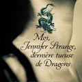 Moi, Jennifer Strange, dernière tueuse de dragons