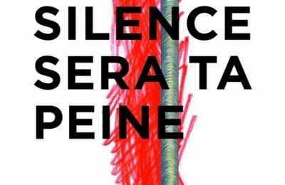 Et le silence sera ta peine, de Elodie Geffray - SP Belfond