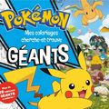 Pokémon : mes coloriages cherche-et-trouve géants [Activité]