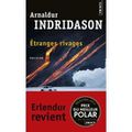 Arnaldur Indridason Étranges rivages 354 pages