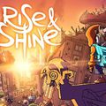 Une vidéo pour Rise and Shine avant sa sortie le 13 janvier sur PC et Xbox One