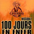 Cherub, Mission 1, 100 jours en enfer, écrit par Robert Muchamore