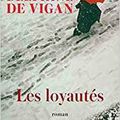 Delphine de Vigan, Les loyautés, JC Lattès, 208 pages.