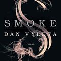 Dan Vyleta - "Smoke".