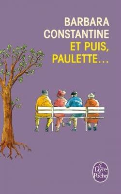 BARBARA CONSTANTINE : ET PUIS PAULETTE ...