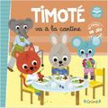 TimOté va à la cantine