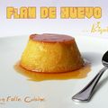 Flan de Huevo ( Dessert Espagnol )