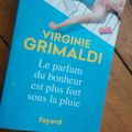 Livre : Le parfum du bonheur est plus fort sous la pluie de Virginie Grimaldi 