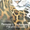 Incroyable peintre animalier: Christophe Drochon