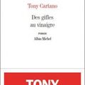 "Des gifles au vinaigre" de Tony Cartano