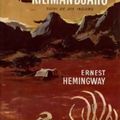 Les neiges du KILIMANJARO suivi de Dix Indiens, Ernest Hemingway