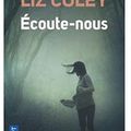 ~ Écoute-nous, Liz Coley