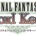 Final Fantasy : Record Keeper - un nouveau RPG en vue ?