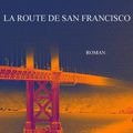 "La route de San Francisco" de Michel Ourganche