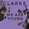 Cat Clarke - "We are young".