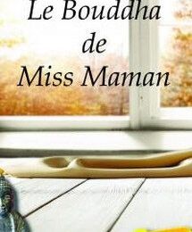 Le Bouddha de Miss Maman, de Stéphanie Houbert