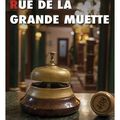" Rue de la Grande Muette " Une enquête d'Ethon Blimiec