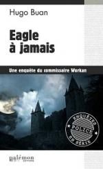 Eagle à jamais de Hugo Buan