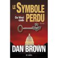 Le Symbole Perdu par Dan Brown....