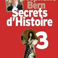 Secrets d'histoire de Stéphane Bern (tome 3)