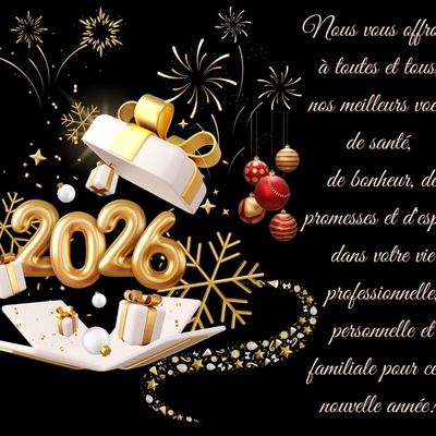 Belle et heureuse année 2026 à toutes et tous !