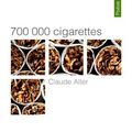 700 000 cigarettes