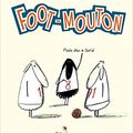 Foot-Mouton / Pablo Albo ;. ill. Guridi . - Didier Jeunesse, 2018