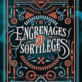 Engrenages et sortilèges