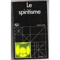 Le spiritisme (Jacques Lantier) I